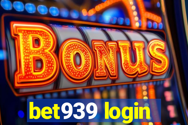 bet939 login